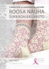 Roosa nauha pattern leaflet #1, 2013
